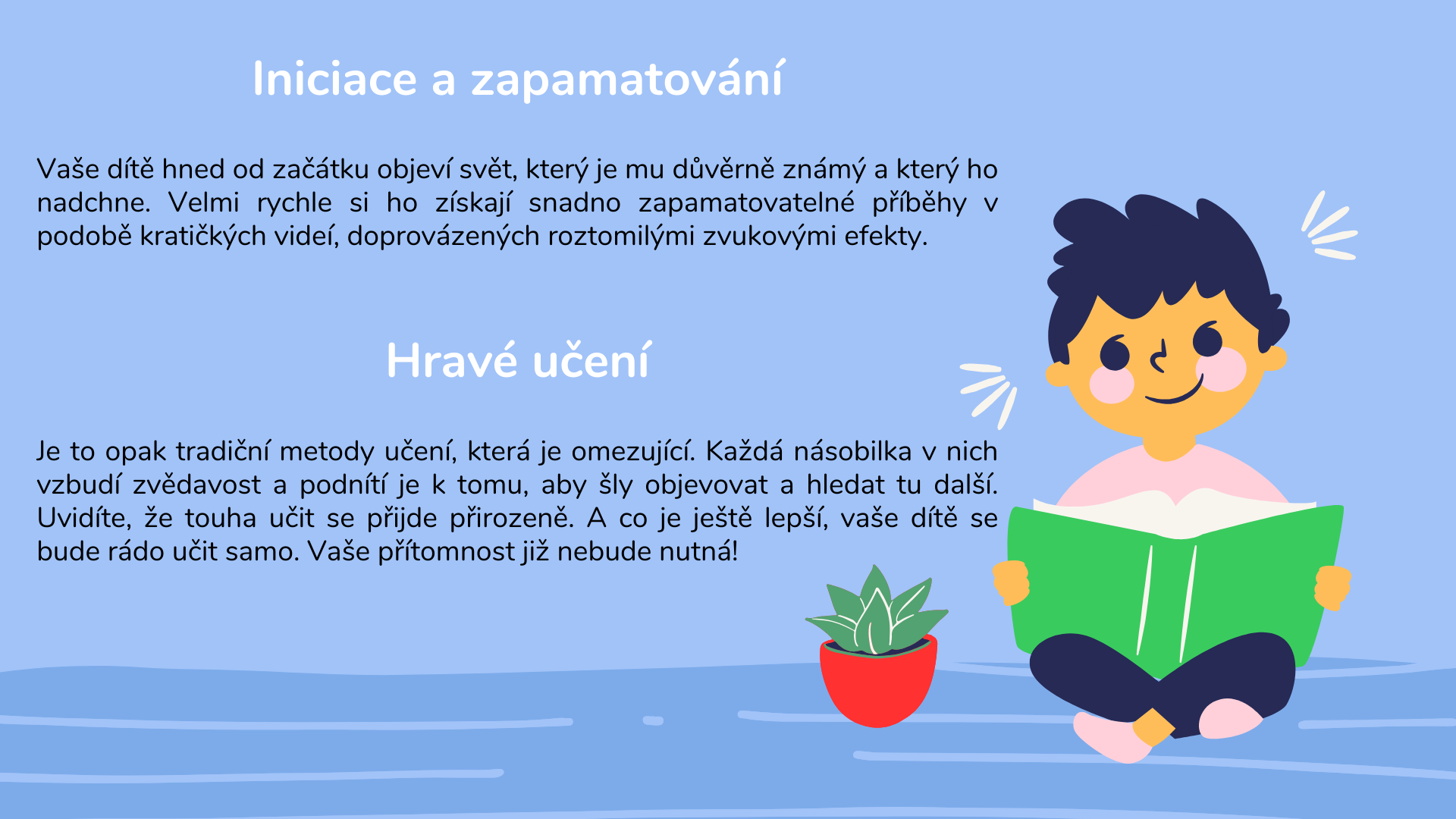 Iniciace a zapamatování